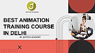 Best Animation Training Course In Delhi