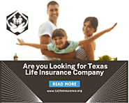 Are you Looking For Texas Life Insurance Company?