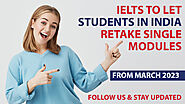 Option to retake the IELTS for one component starting in March 2023