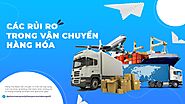 Rủi ro trong vận chuyển hàng hóa