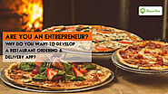 Are You an Entrepreneur? Why Do You Want to Develop a Restaurant Ordering & Delivery App? | Frescofud