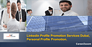 Linkedin Profile Promotion Services Dubai, Personal Profile Promotion - CareerZooom