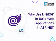 Why use Blazor to Build Web Applications in ASP.NET