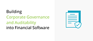 Building Corporate Governance and Auditability into Financial Software