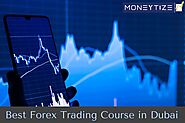 Best Forex Trading Course in Dubai