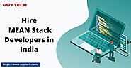 Looking to Hire MEAN Stack Developers in India || Hire MEAN Stack Developers.