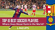 Top 10 Best Soccer Players in the World