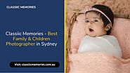 Classiic Memories - Best Family & Children Photographer in Sydney