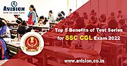 Top 5 Benefits of Test Series for SSC CGL Exam 2022