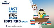 Last Minutes Preparation Tips to Crack IBPS RRB Exam