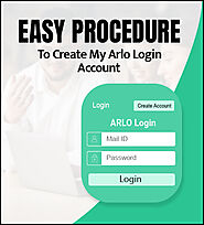 Arlo Login - Guide For Hassle-Free Creating And Login To Arlo Account