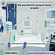 How to operate an ICU at home and its benefits?