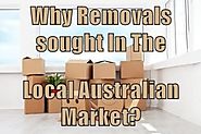 Why Removals sought in the Local Australian Market?