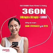 Đăng Ký Gói 360N Viettel Nhận Ưu Đãi 1.800GB 12 Tháng Giá 3.6tr