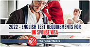2022 English Test Requirements for UK Spouse Visa