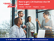 UK Business visa from India – The SmartMove2UK
