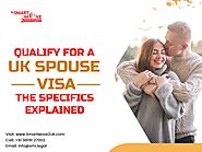 Qualify for a UK Spouse Visa – The SmartMove2UK