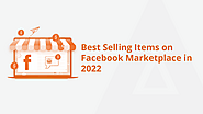 Best Selling Items On Facebook Marketplace In 2022