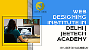 Web design institute in Delhi _ Jeetech Academy