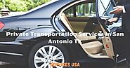 Private Transportation Services in San Antonio TX