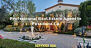 Professional Real Estate Agent in Pasadena CA