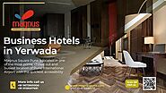 Business Hotels in Yerwada | Pune