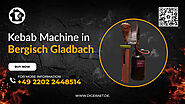 Kebab Machine in Bergisch Gladbach