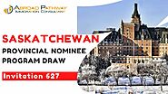 Saskatchewan invites 627 candidates in new PNP draw