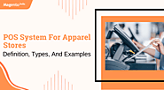 POS System For Apparel Stores: Definition, Types, And Examples
