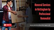 Removal Services in Nottingham by Professional Removalist