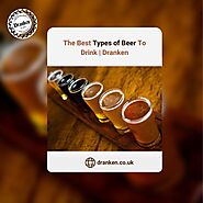 The Best Types of Beer To Drink | Dranken
