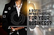 A Digital Infrastructure for Your Business? – Blog | Waveone Solutions