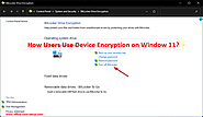 How Users Use Device Encryption on Window 11?