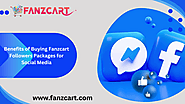 Benefits of Buying Fanzcart Followers Packages for Social Media | FanZCart