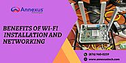  What Are The Benefits Of Wireless Installation And Networking? – AnnexusTech