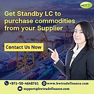 Get Standby LC to purchase commodities from your Supplier