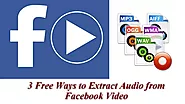 3 Free Ways to Extract Audio from Facebook Video