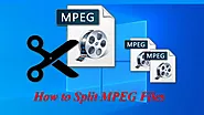[MPEG Splitter] How to Split MPEG Files on PC Handily?