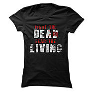 The Walking Dead T Shirt, Fight The Dead Fear The Living T Shirt, The Walking Dead Fight The Dead Fear The Living T S...