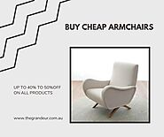 Buy Cheap Armchairs Online- The Grandeur Furniture