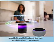 Alexa Flashing or Blinking Purple Ring Light | Alexa Help +1-817-464-8883