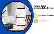 How to Setup Amazon Echo Device