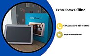 Echo Show Offline Issues