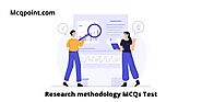 557+ Research methodology MCQ Test and Online Quiz - MCQPoint