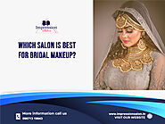 Which salon is best for bridal makeup?