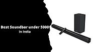 5+ Best Soundbar under 5000 in India (August 2022) - 91brands
