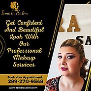 Look More Confident & Radiant with Our Makeup Service | Tamara Salon