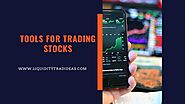 Tools For Trading Stocks - Liquidity Trade Ideas