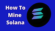 How To Start Mining Solana (SOL) 2022 - E-proshop Digimark