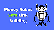 How To Use Money Robot Link Building Safely - Diginigma